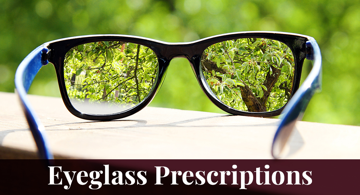 Eyeglass Prescriptions